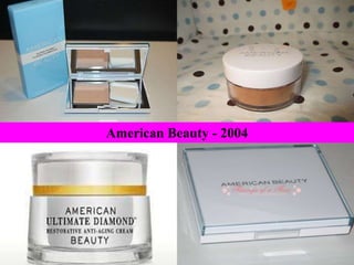 American Beauty - 2004
 
