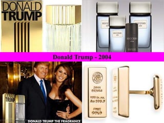 Donald Trump - 2004
 
