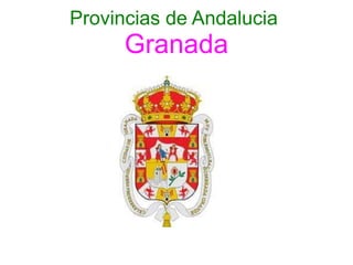 Provincias de Andalucia   Granada 