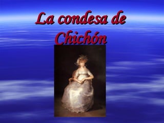La condesa de Chichón 