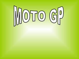 MOTO GP 2011 