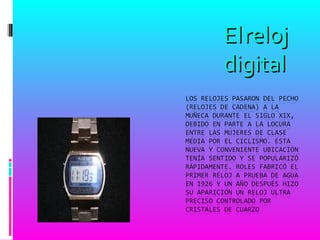 ElElrelojreloj
digitaldigital
 