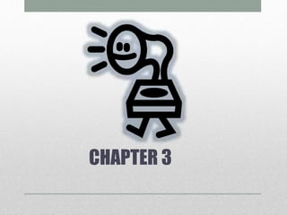 CHAPTER 3 
 