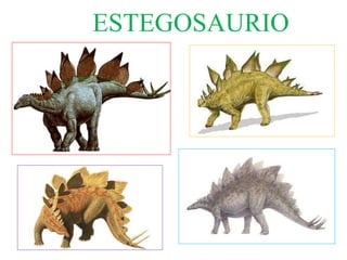 ESTEGOSAURIO
 