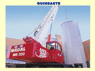 GUINDASTE
 