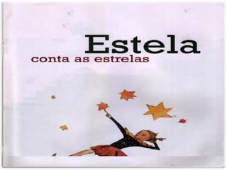 Estela conta as estrelas