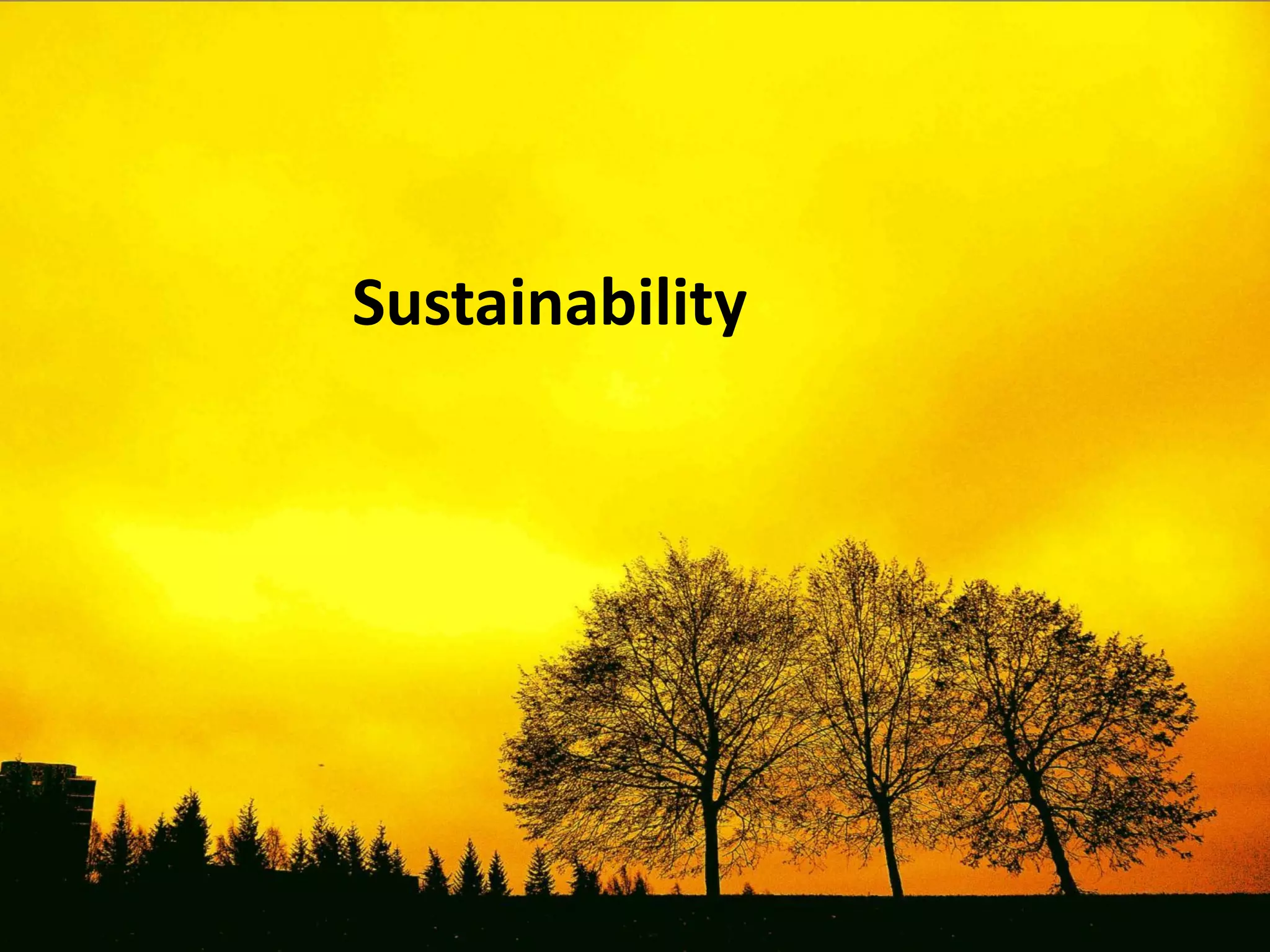 Sustainability
 
