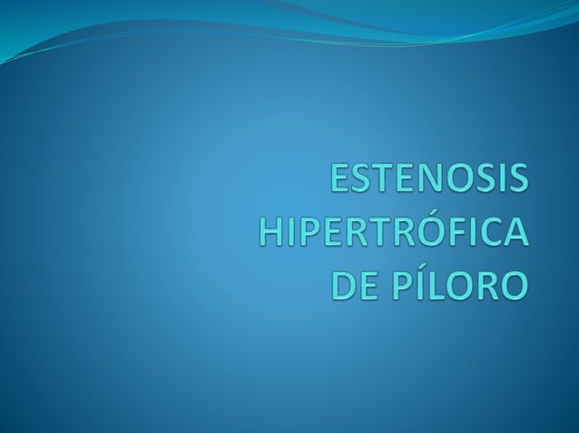 Estenosis hipertrofica piloro | PPT