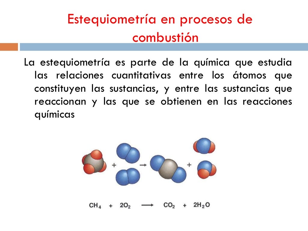 Estequiometria en procesos de combustión 2º parte Estequiometria en procesos de combustión 2º parte