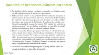 Balanceo de Reacciones químicas por tanteo
16
Nancy Reyes
 