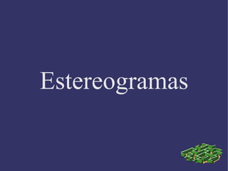 Estereogramas 