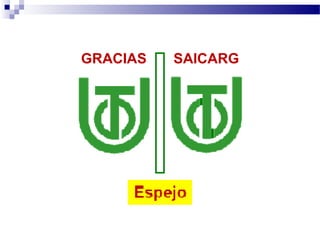 GRACIAS SAICARG
 