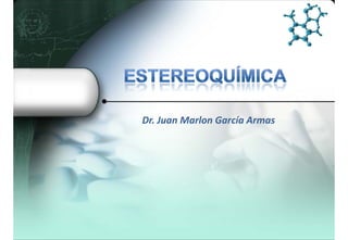 Dr. Juan Marlon García Armas 
 