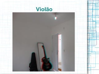 Violão
 