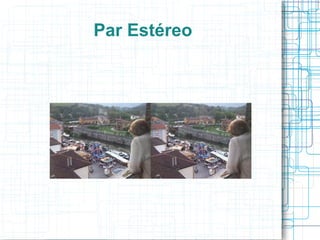 Par Estéreo
 