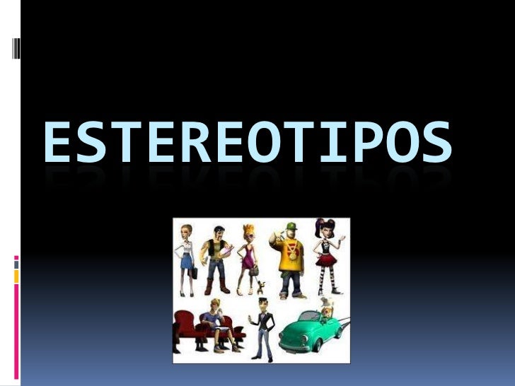 Estereotipos