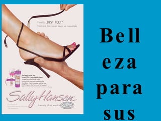 Belleza para sus pies 