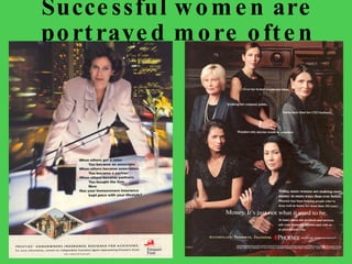 Successful women are portrayed more often 