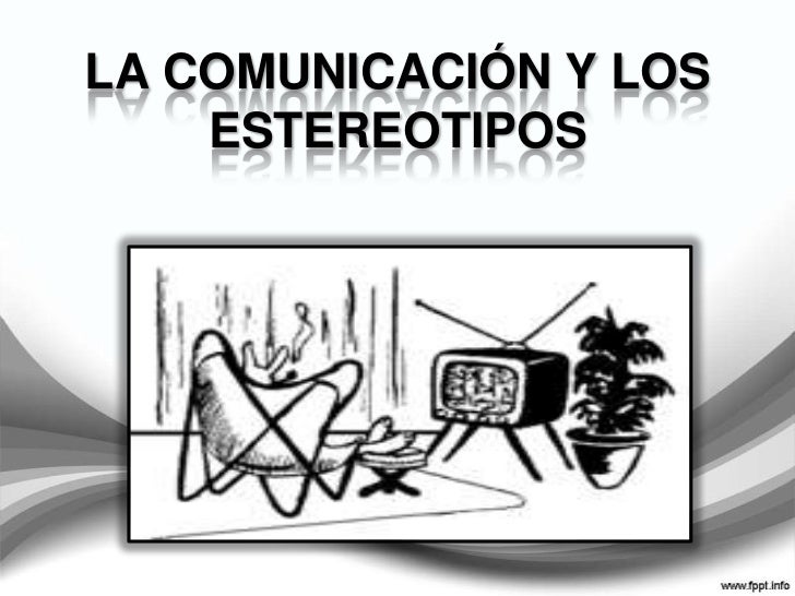 Estereotipos en los medios