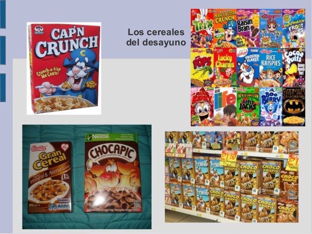 Los cereales
del desayuno
 
