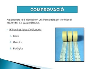 La cambra de l’òxid d’etileno ha d’estar en una habitació separada de l’ unitat d’esterilització.