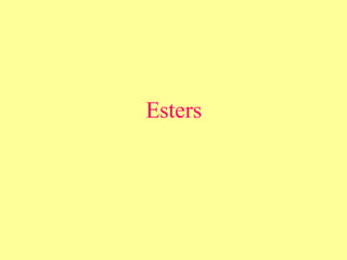 Esters 