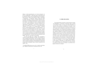 trabajo y la ultra especialización, por el devenir-máquina y la
ley de la rentabilidad, es importante para los gobernantes que
las relaciones humanas estén canalizadas hacia las desemboca-
duras previstas y según ciertos principios simples, controlables
y reproducibles. La "separación" suprema, aquella que afecta
                                                                                                      LA FORMA RELACIONAL
los canales relacionales, constituye el último estadio de la mu-
tación hacia la "sociedad del espectáculo" tal como la describe
Guy Debord. Una sociedad en la cual las relaciones humanas
                                                                                        La actividad artística constituye un juego donde las formas,
ya no son "vividas directamente" sino que se distancian en su
                                                                                    las modalidades y las funciones evolucionan según las épocas
representación "espectacular". Es ahí donde se sitúa la proble-
                                                                                    y los contextos sociales, y no tiene una esencia inmutable. La
mática más candente del arte de hoy: ¿es aún posible generar
                                                                                    tarea del crítico consiste en estudiarla en el presente. Cierto
relaciones con el mundo, en un campo práctico - l a historia
                                                                                    aspecto de la modernidad está ya totalmente acabado pero no
del a r t e - tradicionalmente abocada a su "representación"? A la
                                                                                   así el espíritu que lo animaba; hay que decirlo en esta época
inversa de lo que pensaba Debord, que sólo veía en el m u n d o
                                                                                   pequeño-burguesa. Este vaciamiento ha despojado de sustancia
del arte una reserva de ejemplos de lo que se debía "realizar"
                                                                                   a los criterios mismos de la crítica estética que hemos heredado,
concretamente en la vida cotidiana, la realización artística apa-
                                                                                   pero seguimos usándolos en relación con las prácticas artísticas
rece hoy como un terreno rico en experimentaciones sociales,
                                                                                   actuales. Lo nuevo ya no es un criterio, salvo para los detractores
como un espacio parcialmente preservado de la uniformidad de
                                                                                   retrasados del arte moderno, que sólo conservan de este presente
los comportamientos. Las obras sobre las que hablaremos aquí
                                                                                  detestado lo que su cultura tradicionalista les enseñó a odiar
dibujan, cada una, una utopía de proximidad.
                                                                                  en el arte de ayer. Para inventar entonces herramientas más
    Los textos que siguen son, en algunos casos, reescrituras o
                                                                                  eficaces y puntos de vista más justos, es importante aprehender
recortes de artículos publicados en revistas, como Documents sur
                                     2
                                                                                  las transformaciones que se dan hoy en el campo social, captar
l'art o en catálogos de exposiciones. Otros son inéditos. Completa
                                                                                 lo que ya ha cambiado y lo que continúa transformándose.
este libro un glosario, donde el lector encontrará definiciones para
                                                                                 ¿Cómo podemos comprender los comportamientos artísticos
ciertos conceptos problemáticos. Para facilitarle la comprensión
                                                                                 que se manifestaron en las exposiciones de los años noventa
de esta obra le aconsejamos desde ya buscar la definición de la
                                                                                 y los modos de pensar que los sostienen si no partimos de la
palabra "Arte".
                                                                                 situación misma de los artistas?




                                 8




                                                   http://www.scribd.com/Insurgencia
 