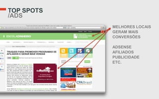 TOP SPOTS
/ADS
            MELHORES LOCAIS
            GERAM MAIS
            CONVERSÕES

            ADSENSE
            AFILIADOS
            PUBLICIDADE
            ETC.
 