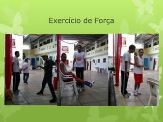 Exercício de Força

 