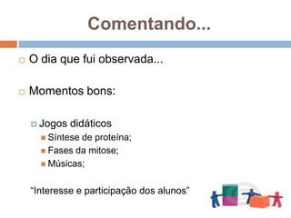 Comentando...Jogo  -  “Sintetizando Proteínas” Correção de atividades  do livro didático;