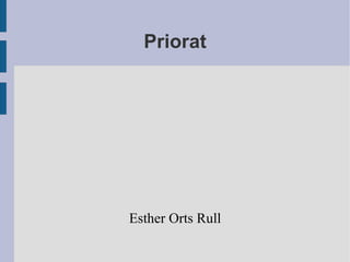 Priorat ,[object Object]