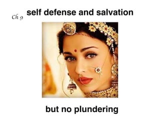 self defense and salvationCh 9
but no plundering
 