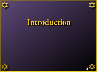 Introduction
2
 