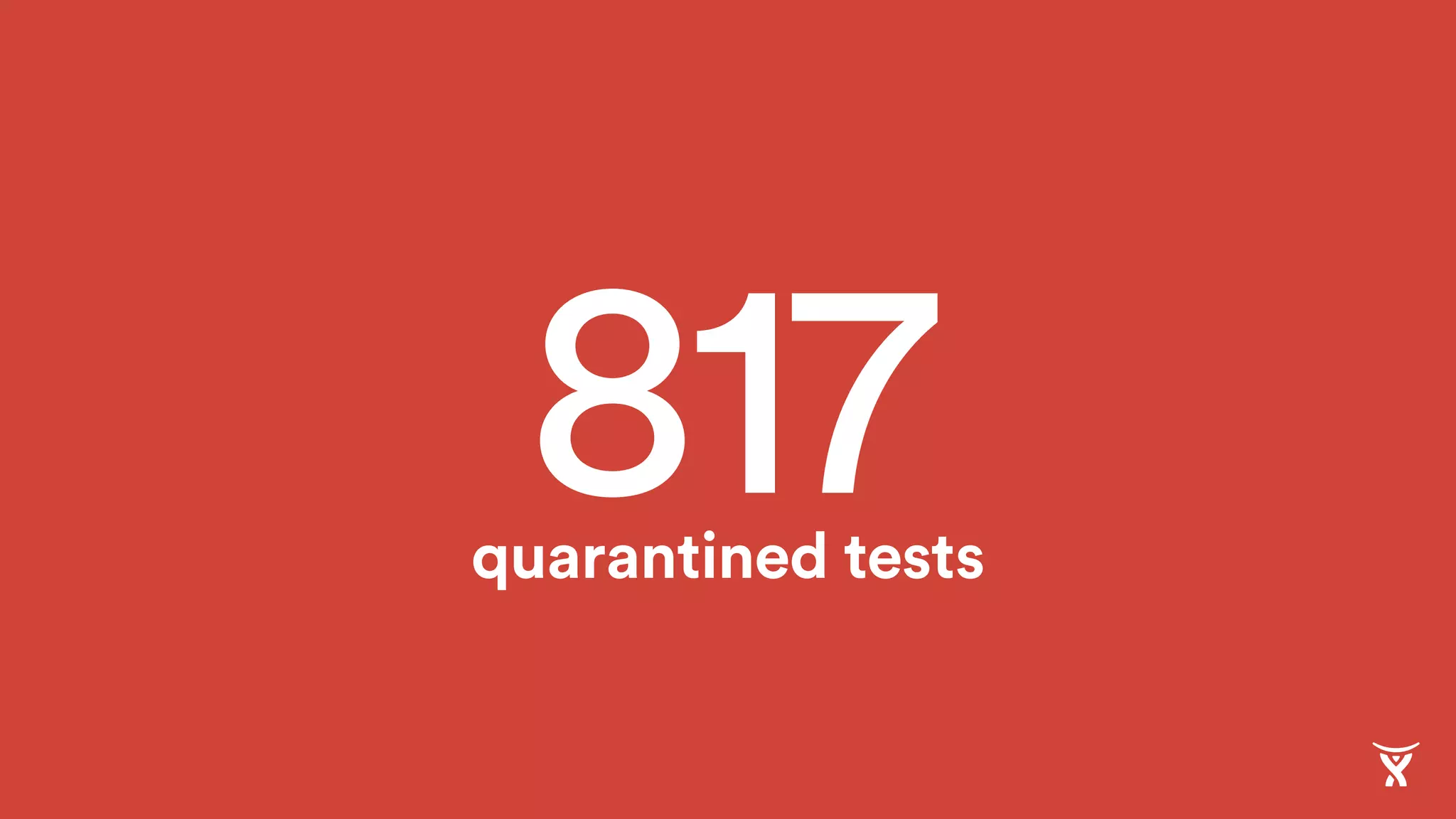 quarantined tests
817
 