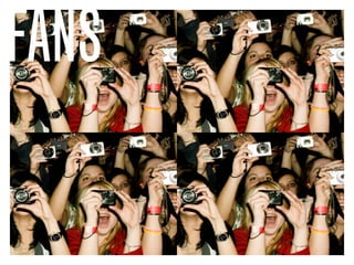 FANS
 