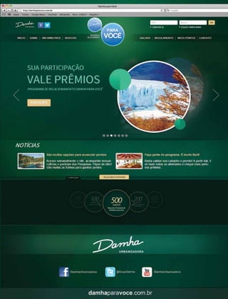 Abril | Maio 2013	 Estilo Damha | 27
 