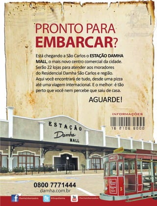 Abril | Maio 2013	 Estilo Damha | 87
ACONTECEU
 