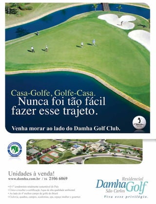 92 | Estilo Damha	 Abril | Maio 2013
 