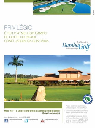 52 | Estilo Damha	   Setembro | Outubro de 2012
 