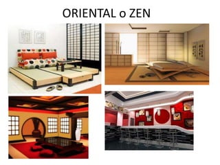 ORIENTAL o ZEN
 