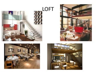 LOFT
 