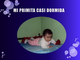 MI PRIMITA CASI DORMIDA