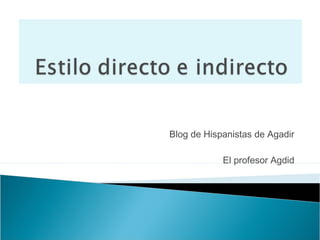 Blog de Hispanistas de Agadir

            El profesor Agdid
 