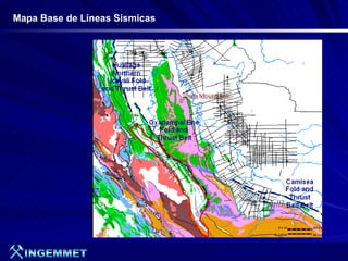 Mapa Base de Líneas Sismicas




                               Presentación de Proyectos 2007
 