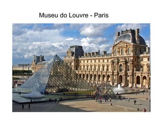 Museu do Louvre - Paris 
