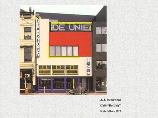 J. J. Pieter Oud Café “De Unie” Roterdão - 1925 