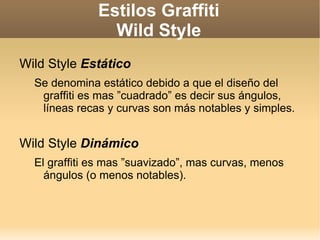 Flechas, como elemento que proporciona dinamismo al graffiti.