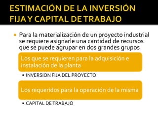 Operacion Inversion Estimacion de la inversion fija y capital de trabajo | PPTX