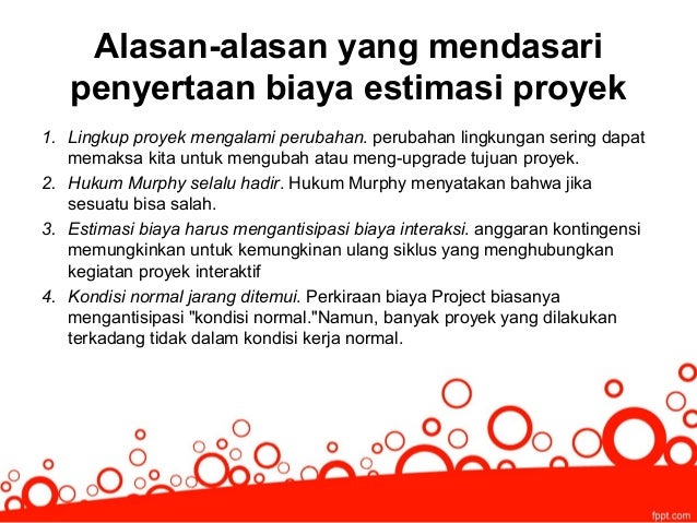 Estimasi biaya dan pembiayaan