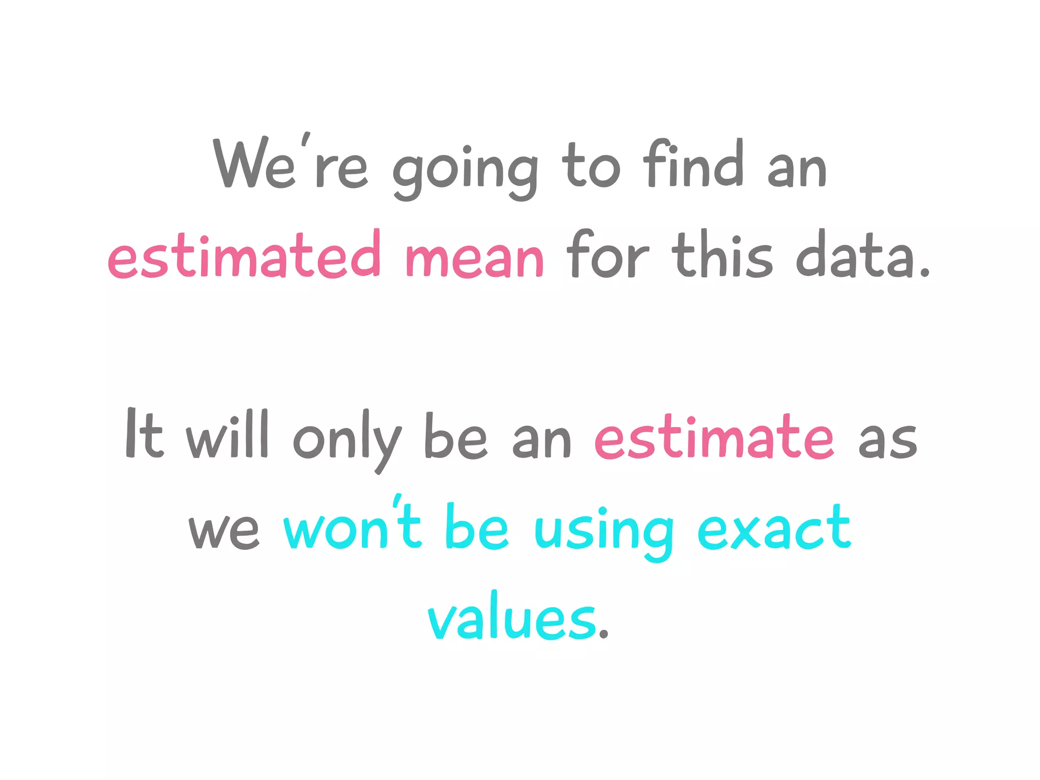 Estimated Mean Presentation